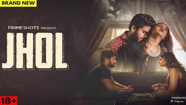 jhol 2022 PrimeShot Hindi Hot Web Series S01E01